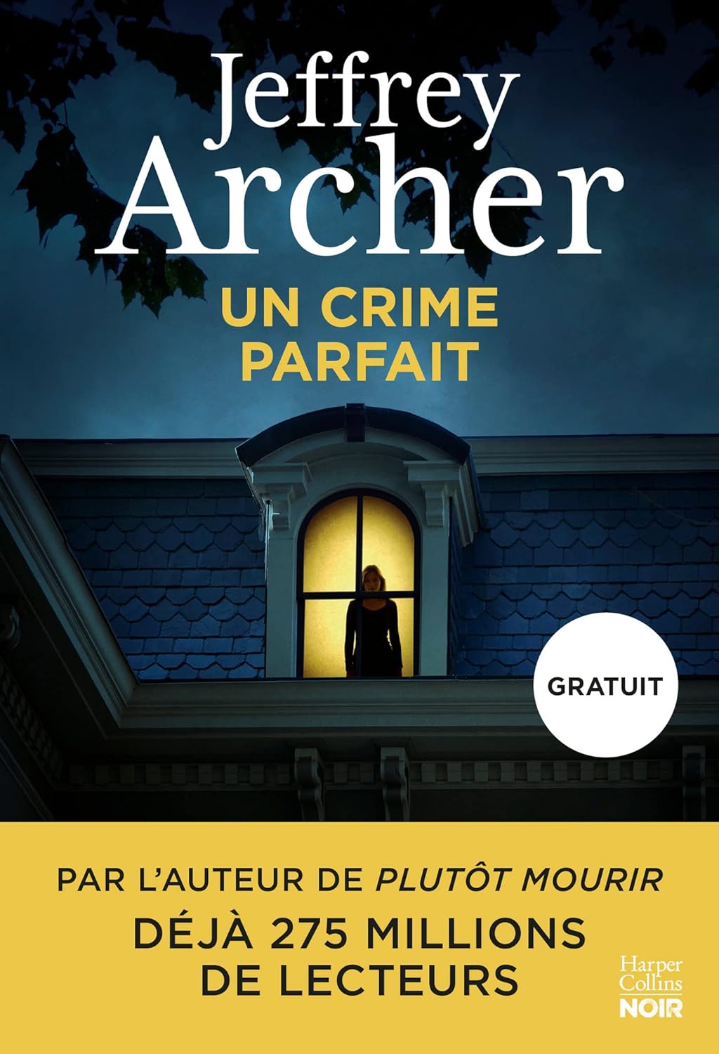 Un crime parfait: Une nouvelle inédite et gratuite de Jeffrey Archer, le roi du polar !