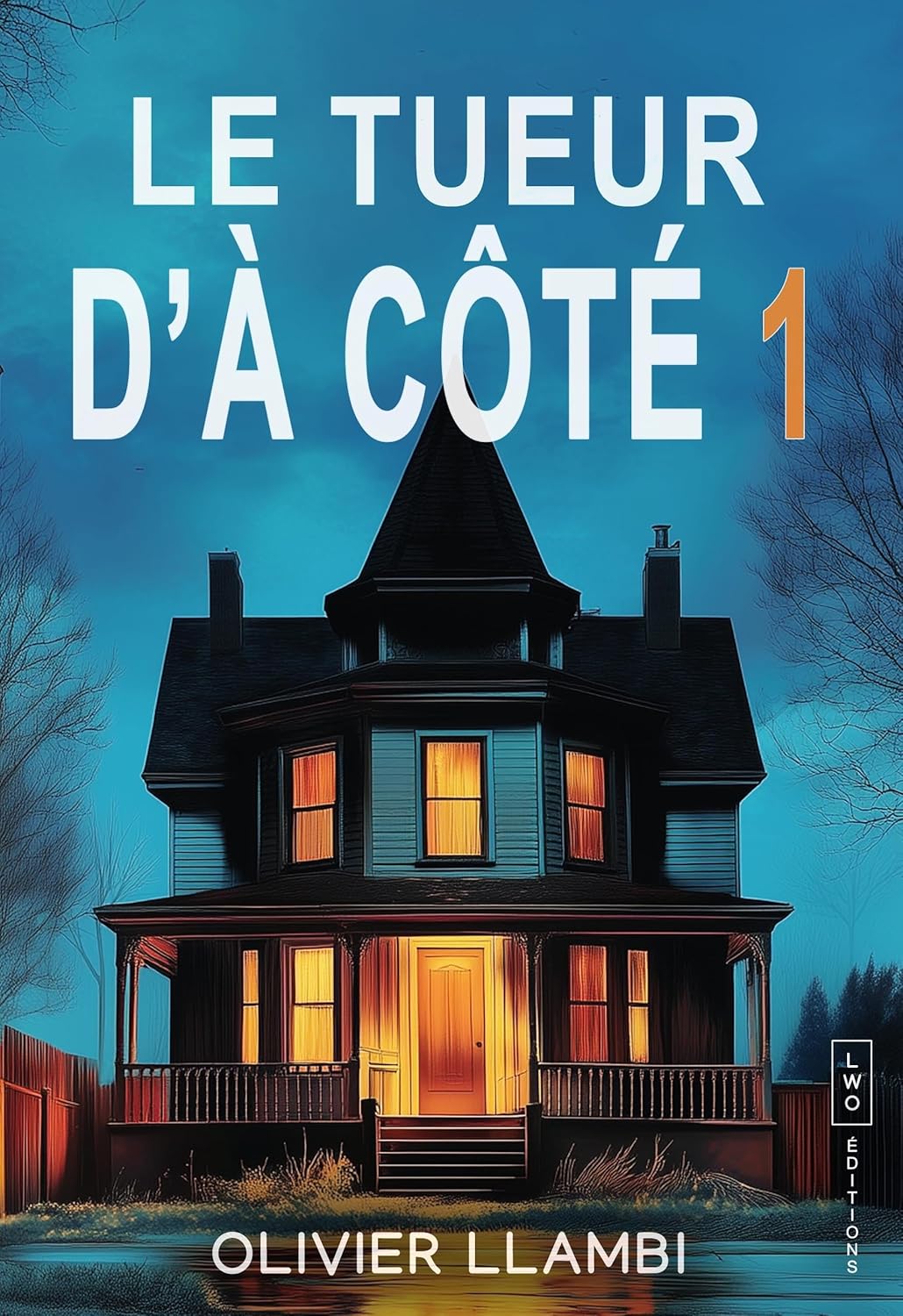 Le Tueur d'à côté 1: Un thriller psychologique haletant